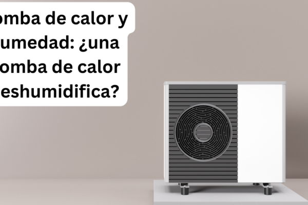 Bomba de calor y humedad: ¿una bomba de calor deshumidifica?